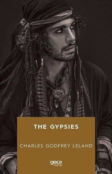Charles Godfrey LelandPhilosophyThe Gypsıes