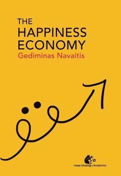Gediminas NavaitisBusiness and EconomicsThe Happiness Economy