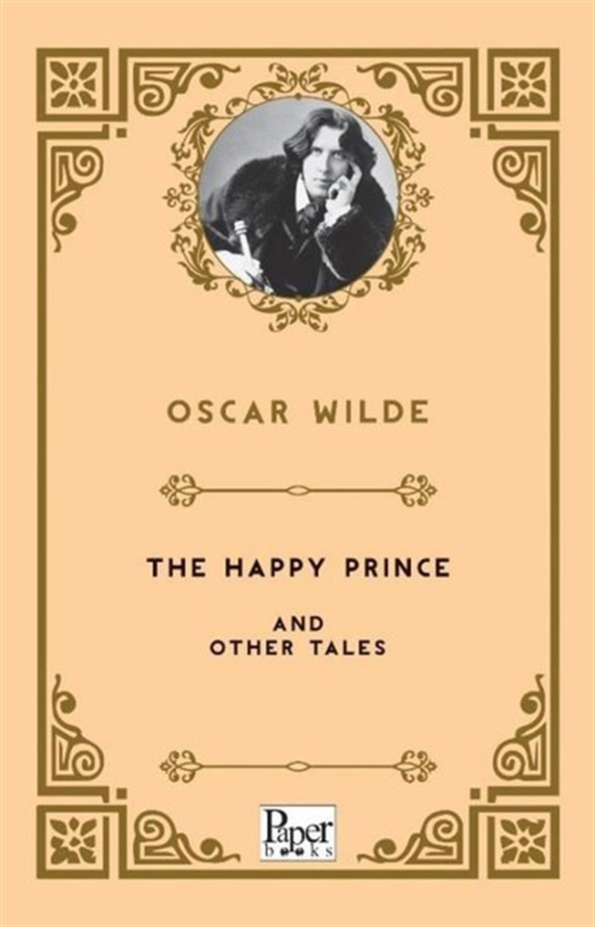 Oscar WildeClassicsThe Happy Prince and Other Tales