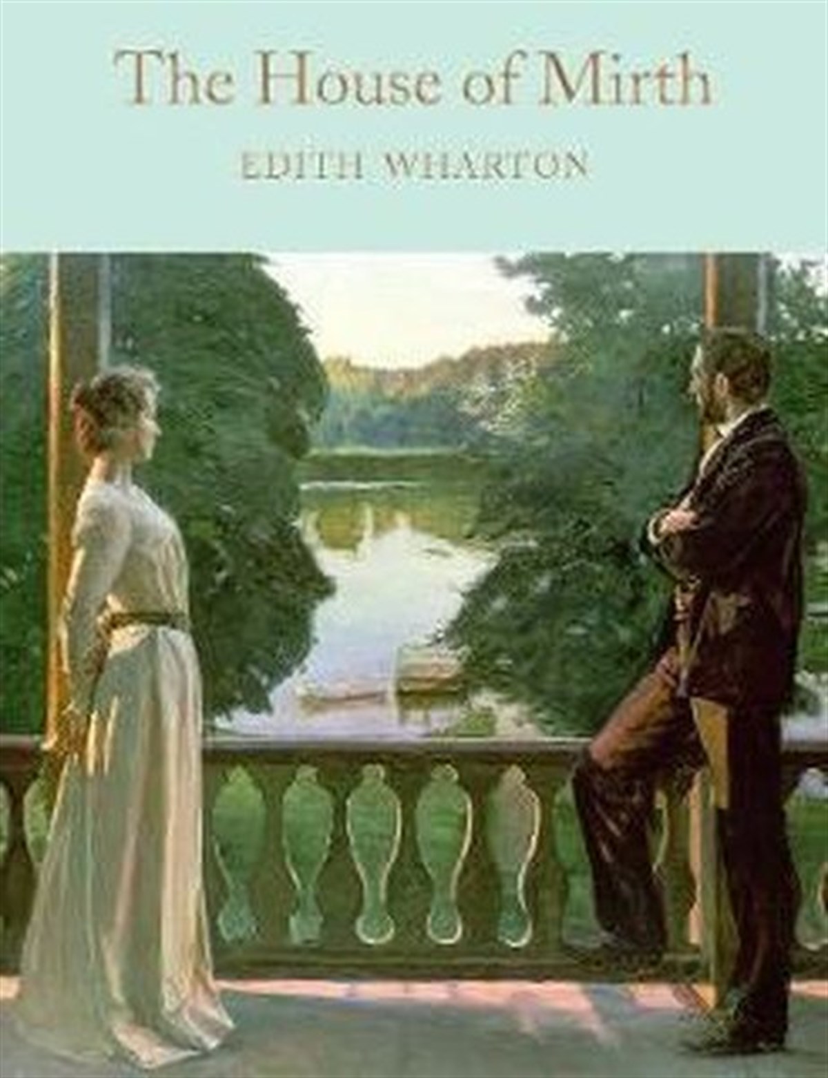Edith WhartonClassicsThe House of Mirth: Edith Wharton (Macmillan Collector's Library)