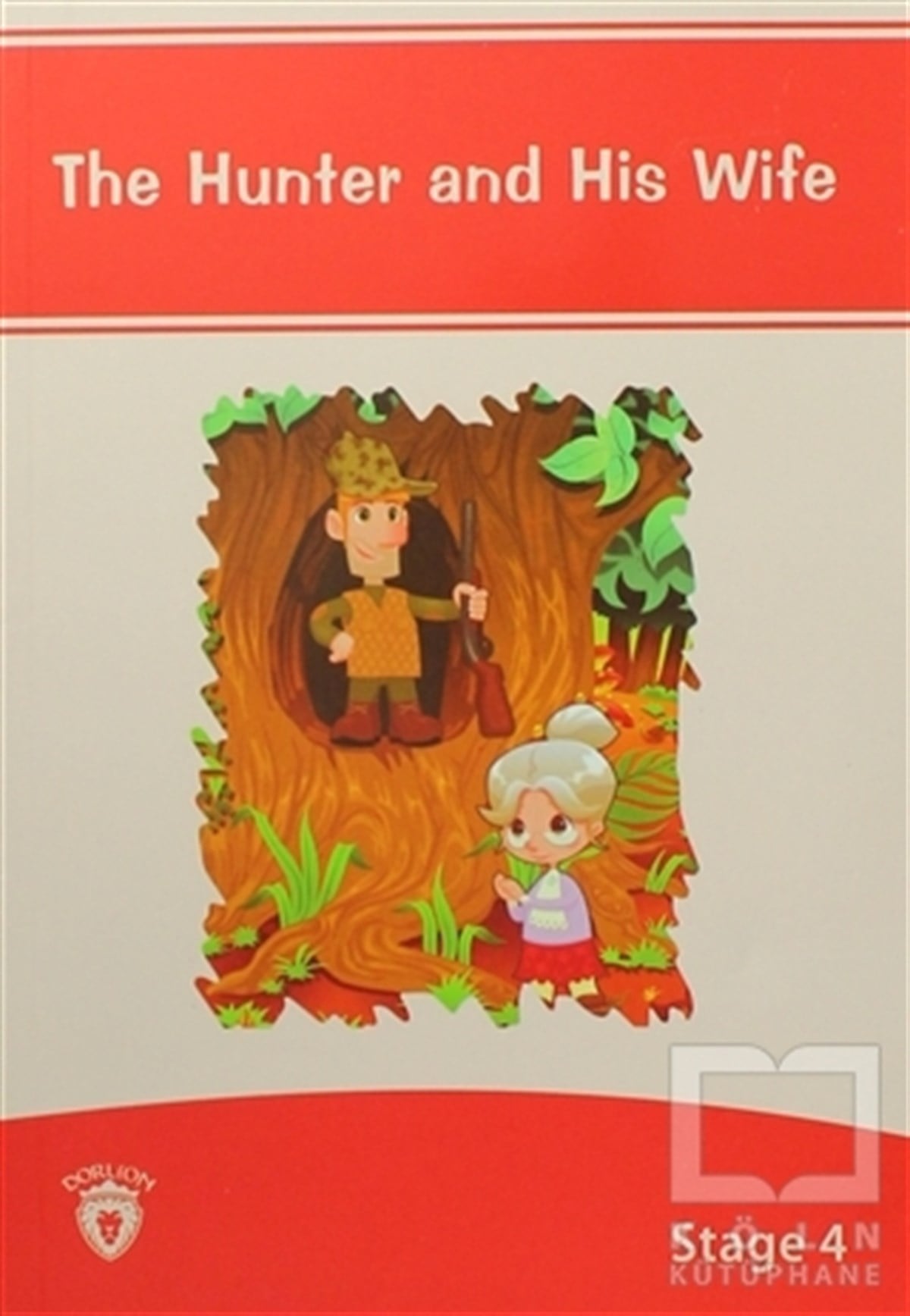 The Hunter And His Wife İngilizce Hikayeler Stage 4