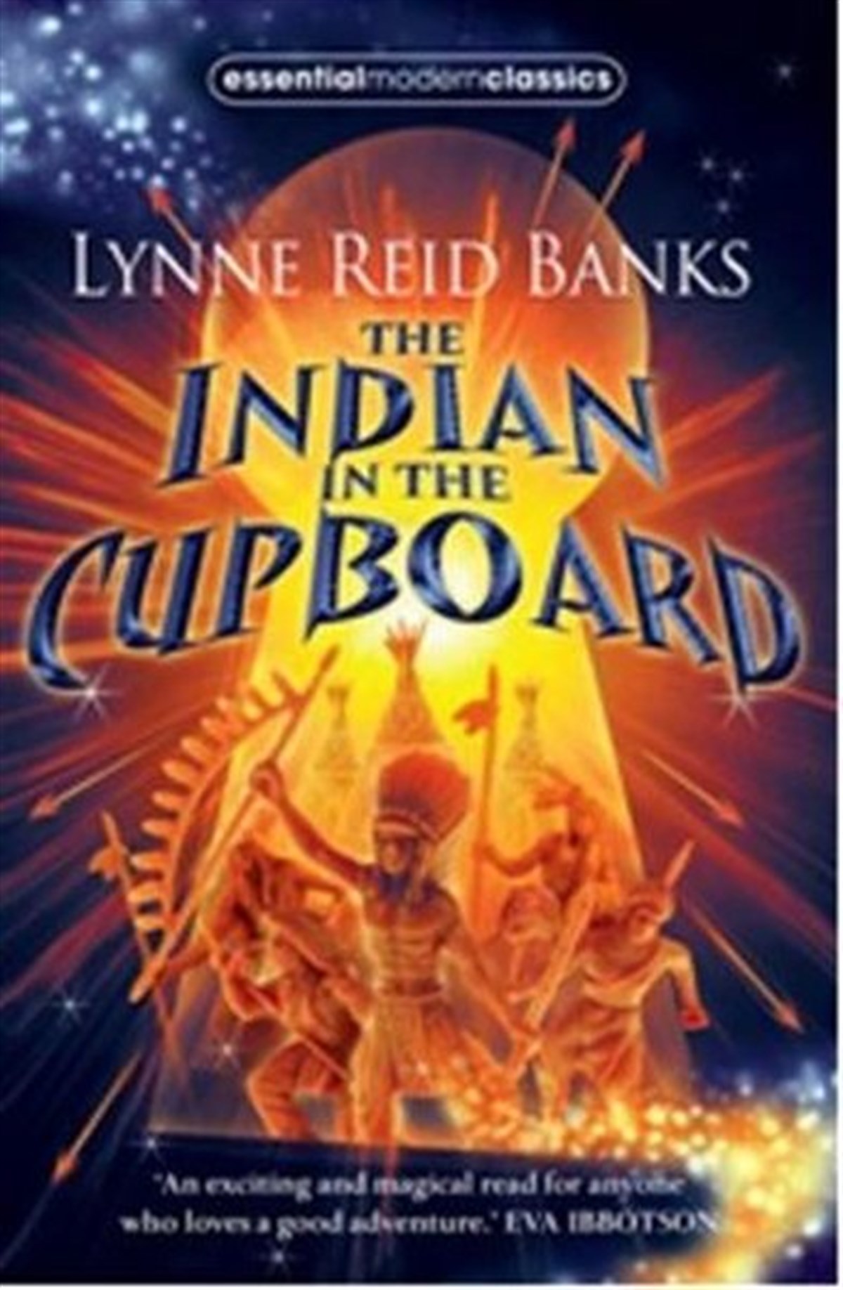 Lynne Reid BanksClassicsThe Indian in the Cupboard (Essential Modern Classics)