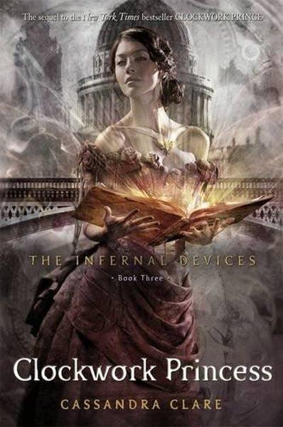 Cassandra ClareSci-Fi&FantasyThe Infernal Devices 3: Clockwork Princess