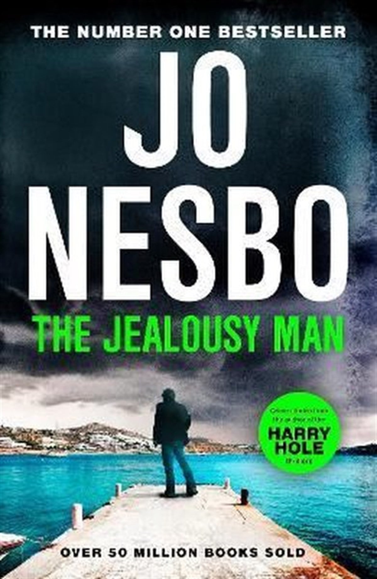 Jo NesboMystery/Crime/ThrillerThe Jealousy Man : From the Sunday Times No.1 bestselling author of the Harry Hole series