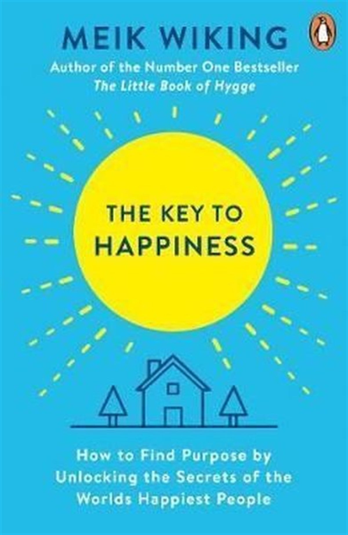 Meik WikingPersonal DevelopmentThe Key to Happiness: How to Find Purpose by Unlocking the Secrets of the World's Happiest People