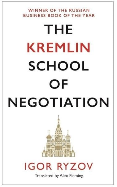 Igor RyzovBusiness and EconomicsThe Kremlin School of Negotiation