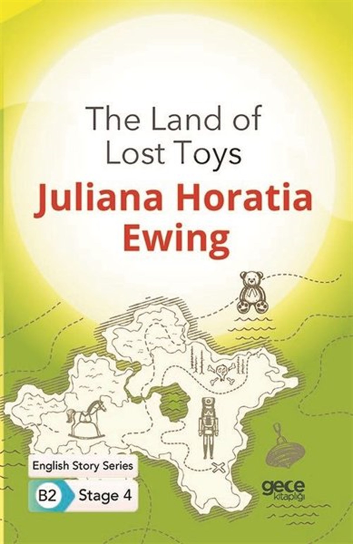 Juliana Horatia EwingPhrase Book and LanguageThe Land of Lost Toys - English Story Series   B2-Stage 4