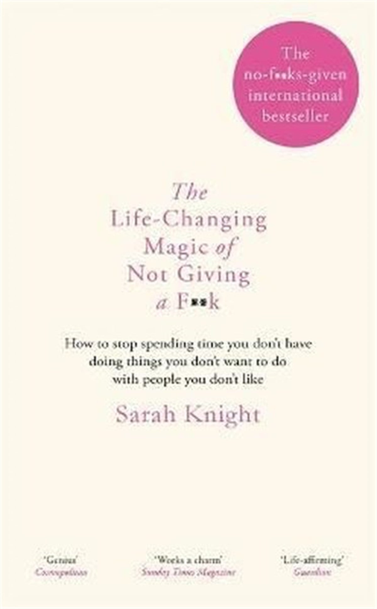 Sarah KnightPersonal DevelopmentThe Life - Changing Magic of Not Giving a F**k
