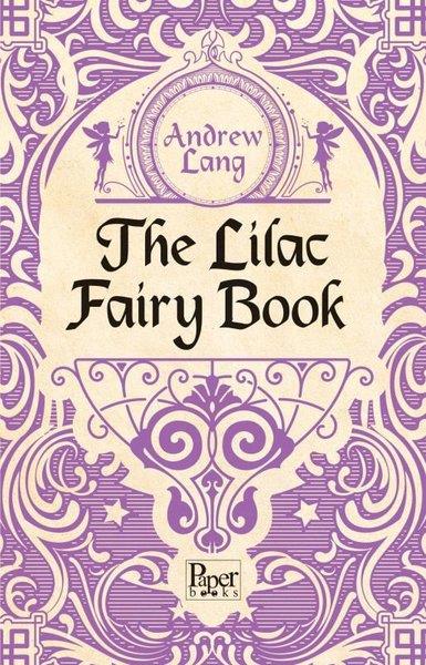 Andrew LangLiteratureThe Lilac Fairy Book