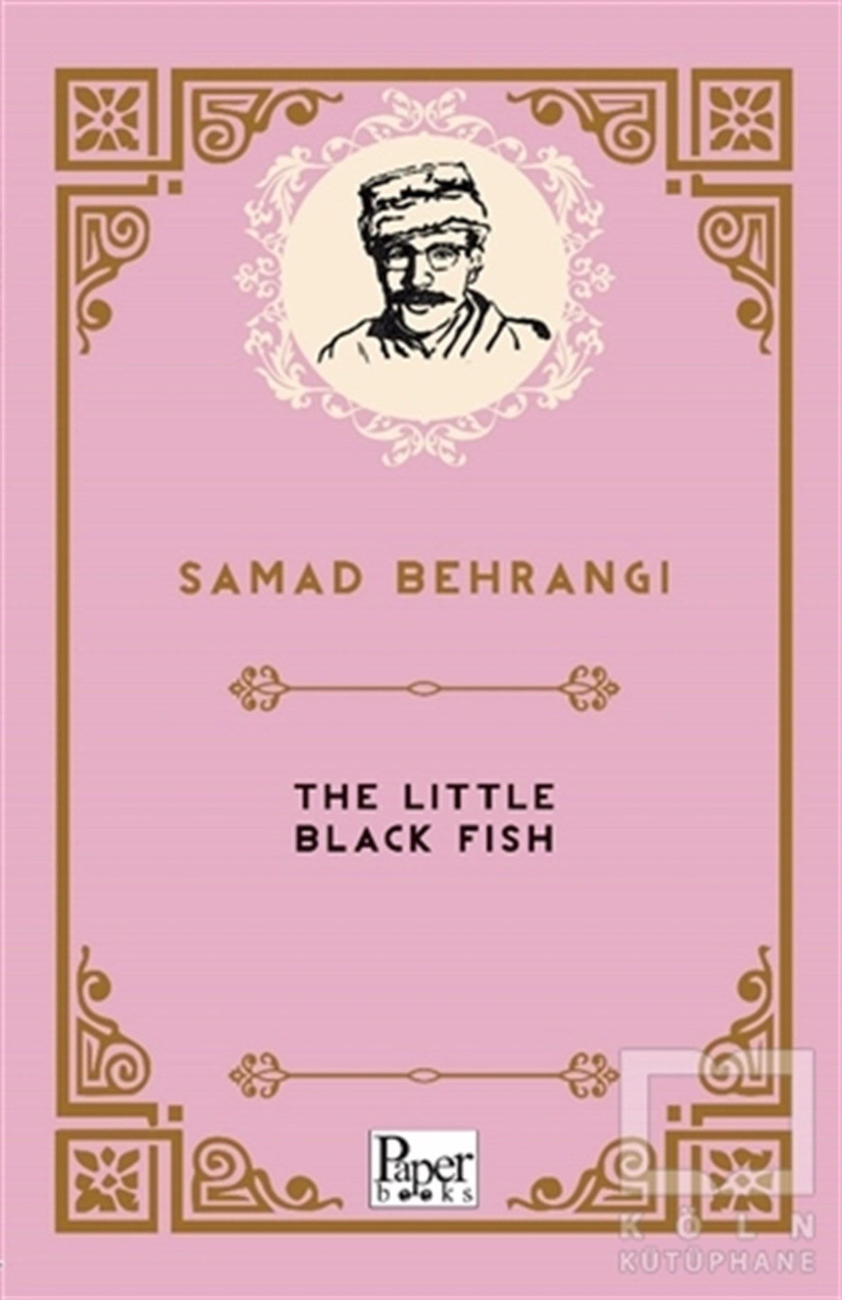 Samed BahrengiTürkçe RomanlarThe Little Black Fish