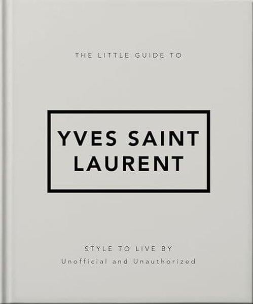 Orange HippoFashionThe Little Guide to Yves Saint Laurent