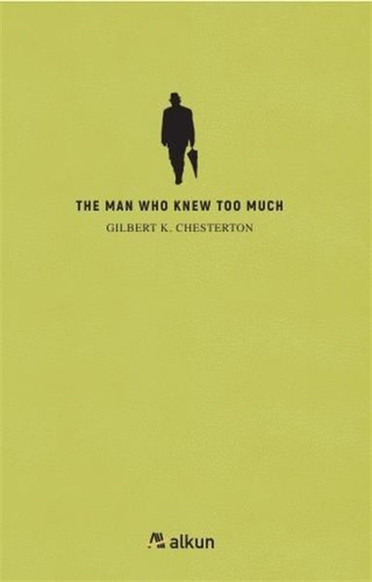 Gilbert K. ChestertonLiteratureThe Man Who Knew Too Much