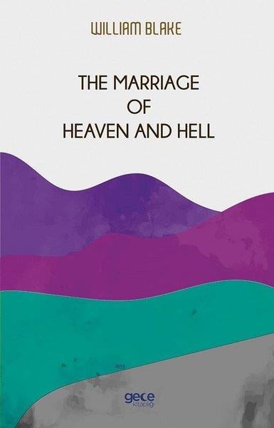 William BlakeLiteratureThe Marriage of Heaven and Hell