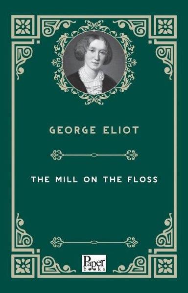 George EliotClassicsThe Mill On The Floss