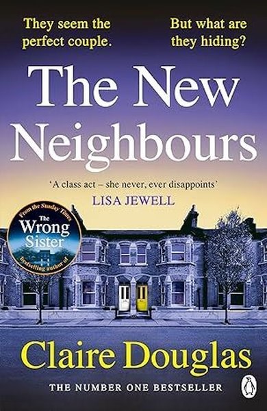 Claire DouglasLiteratureThe New Neighbours