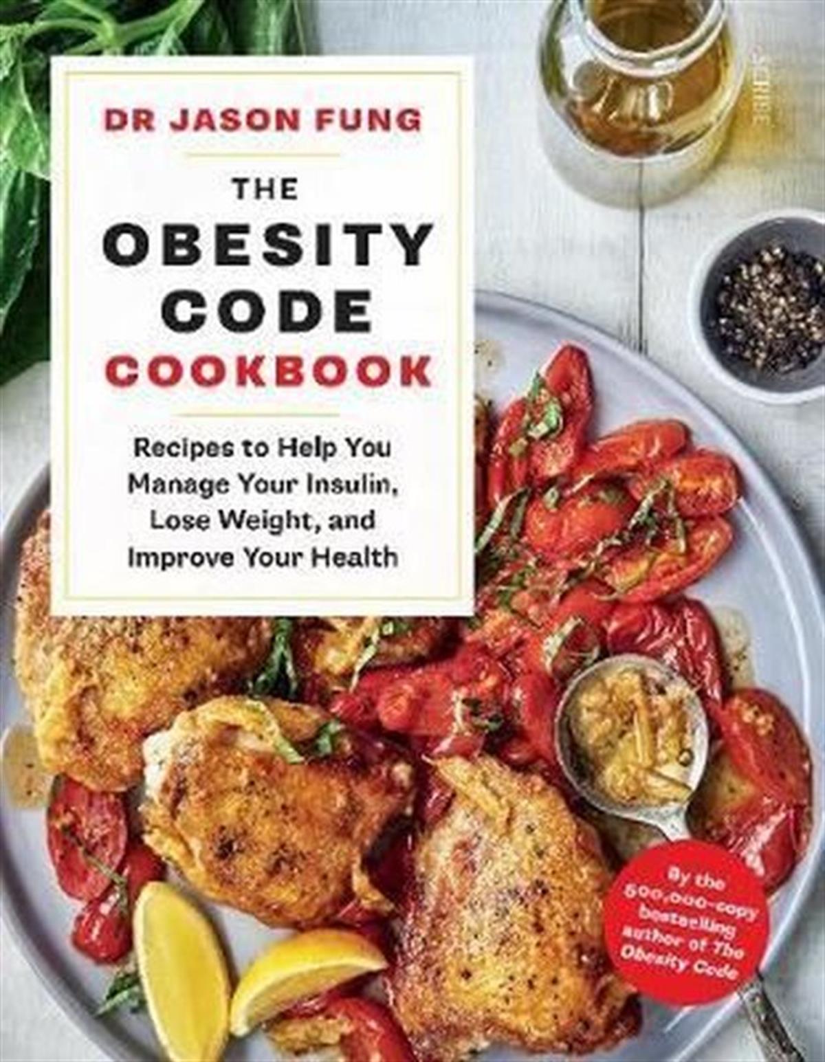 Jason FungFoodThe Obesity Code Cookbook