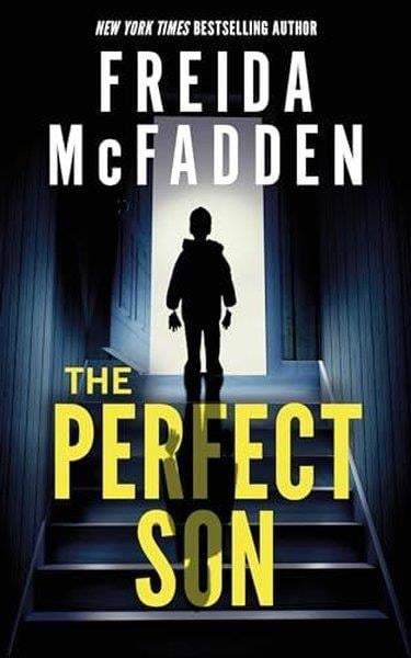 Freida McfaddenMystery/Crime/ThrillerThe Perfect Son