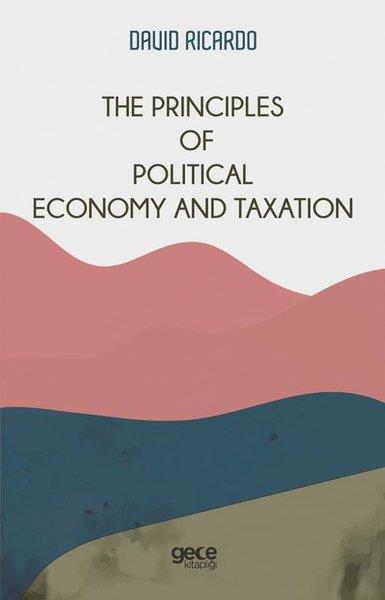 David RicardoBusiness and EconomicsThe Principles of Political Economy and Taxation