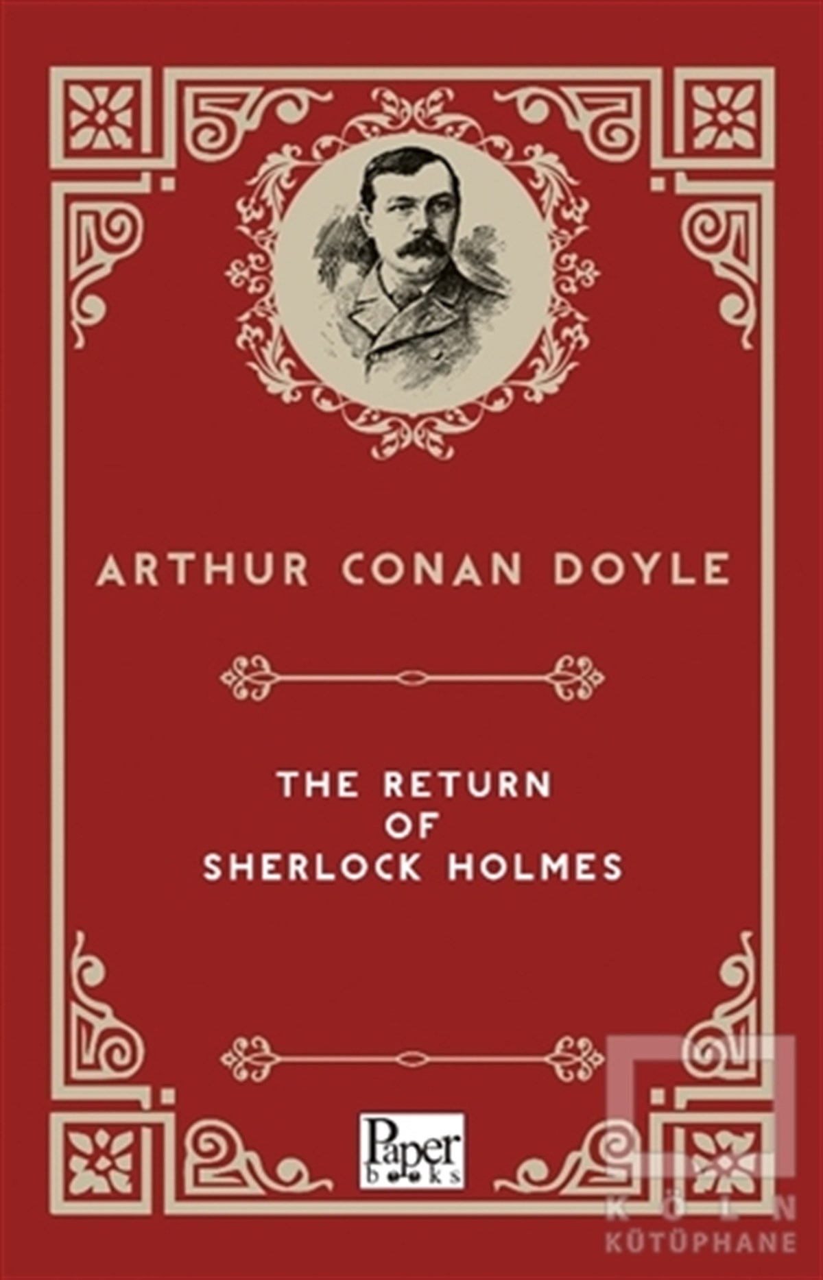Sir Arthur Conan DoyleTürkische RomaneThe Return Of Sherlock Holmes