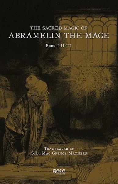KolektifPhilosophyThe Sacred Magic of Abramelin The Mage - Book 1 - 2 - 3