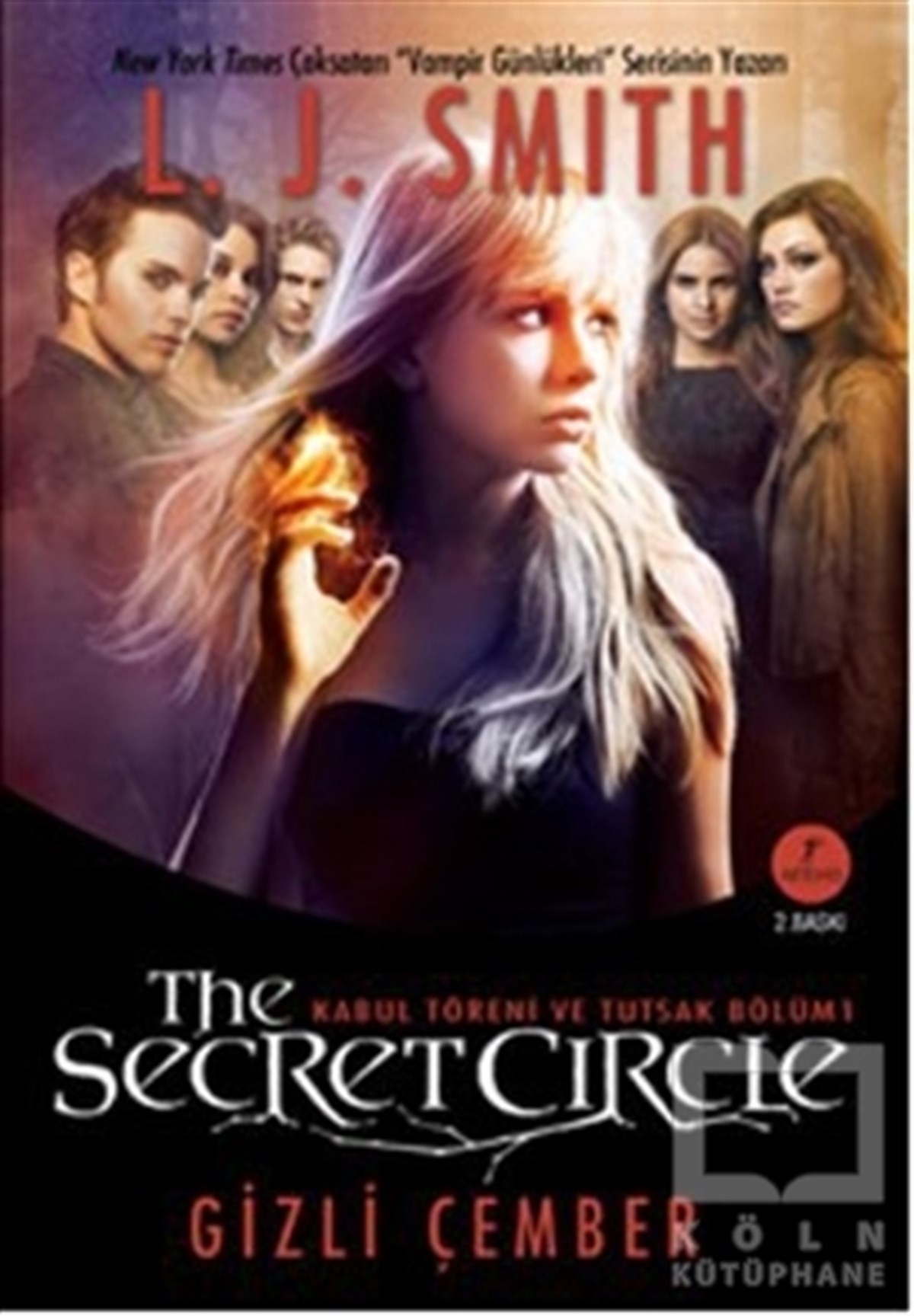 The Secret Circle: Gizli Çember 1