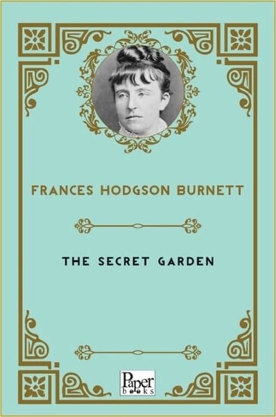 Frances Hodgson BurnettLiteratureThe Secret Garden
