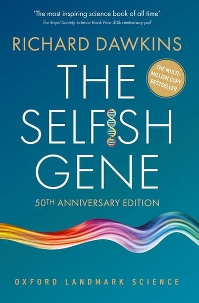 Richard DawkinsScienceThe Selfish Gene : 50th Anniversary Edition
