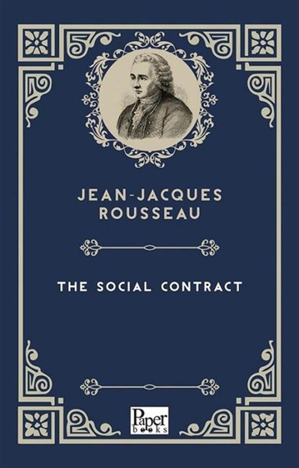 Jean - Jacques RousseauPhilosophy FictionThe Social Contract