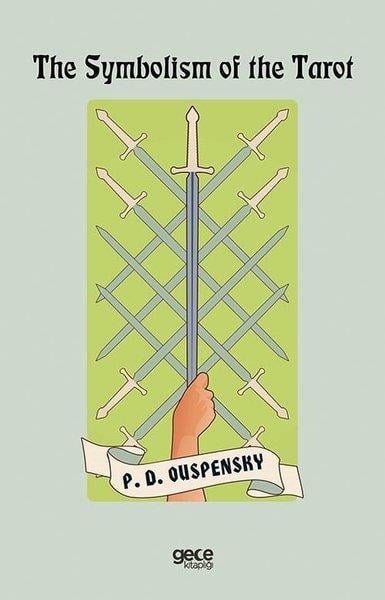 Peter Demianovich OuspenskyPhilosophy FictionThe Symbolism of the Tarot