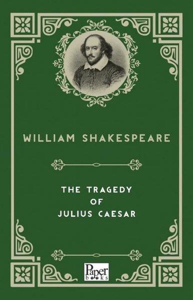 William ShakespeareClassicsThe Tragedy of Julius Caesar