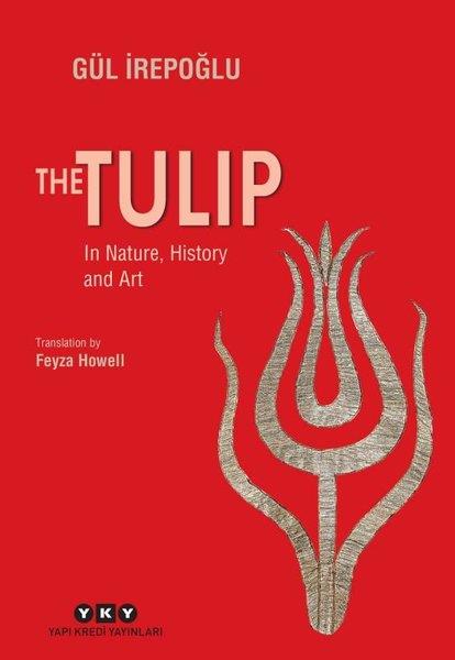 Gül İrepoğluArtThe Tulip - In Nature History and Art