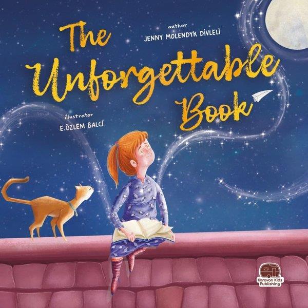 Jenny Molendyk DivleliChildren InterestThe Unforgettable Book - Unutulmaz Kitap