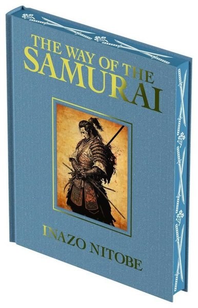 Inazo NitobeClassicsThe Way of the Samurai