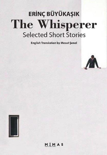 Erinç BüyükaşıkLiteratureThe Whisperer Selected Short Stories