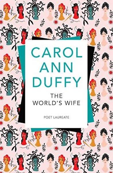 Carol Ann Duffy DbeOther (Reference)The World's Wife