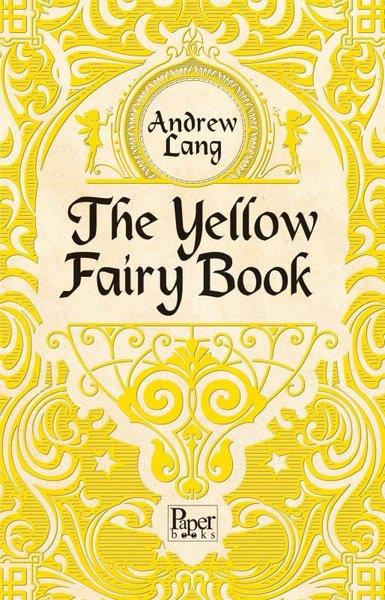 Andrew LangLiteratureThe Yellow Fairy Book