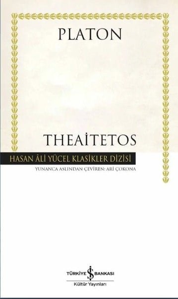 PlatonFelsefe BilimiTheaitetos - Hasan Ali Yücel Klasikler
