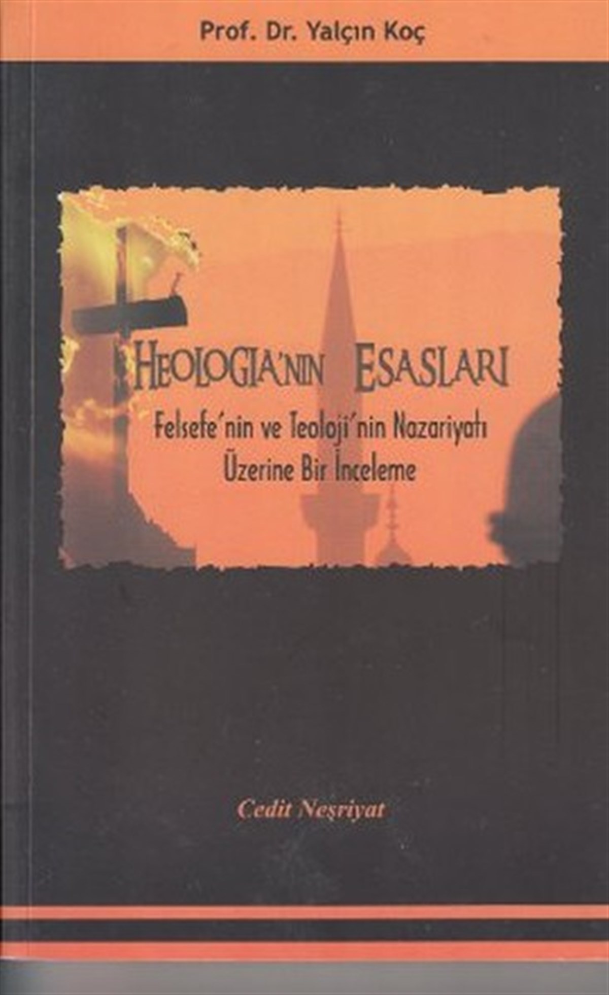 Yalçın KoçFelsefe BilimiTheologia'nın Esasları
