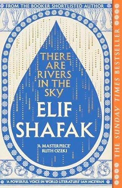 Elif ShafakLiteratureThere are Rivers in the Sky