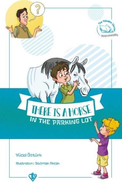 Yücel ÖztürkChildrenThere is a Horse in The Parking Lot - Değerli Hikayeler Otoparkta Bir At Var