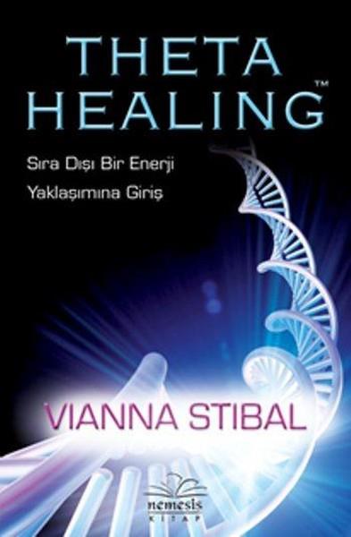 Vianna StibalBücher zur persönlichen EntwicklungTheta Healing Sıra Dışı Enerji Yaklaşımına Giriş
