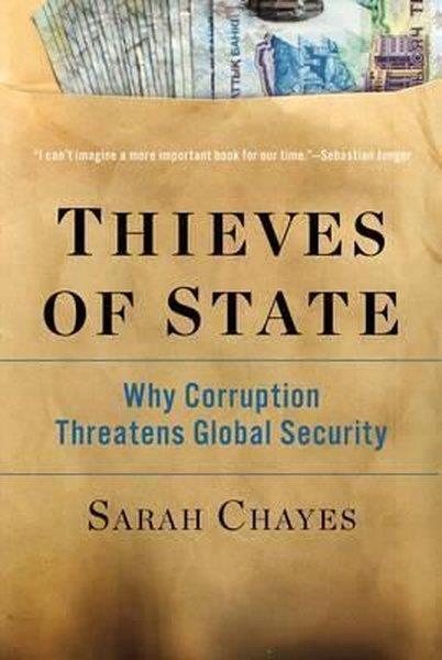 Sarah ChayesPolitics and Current AffairsThieves of State