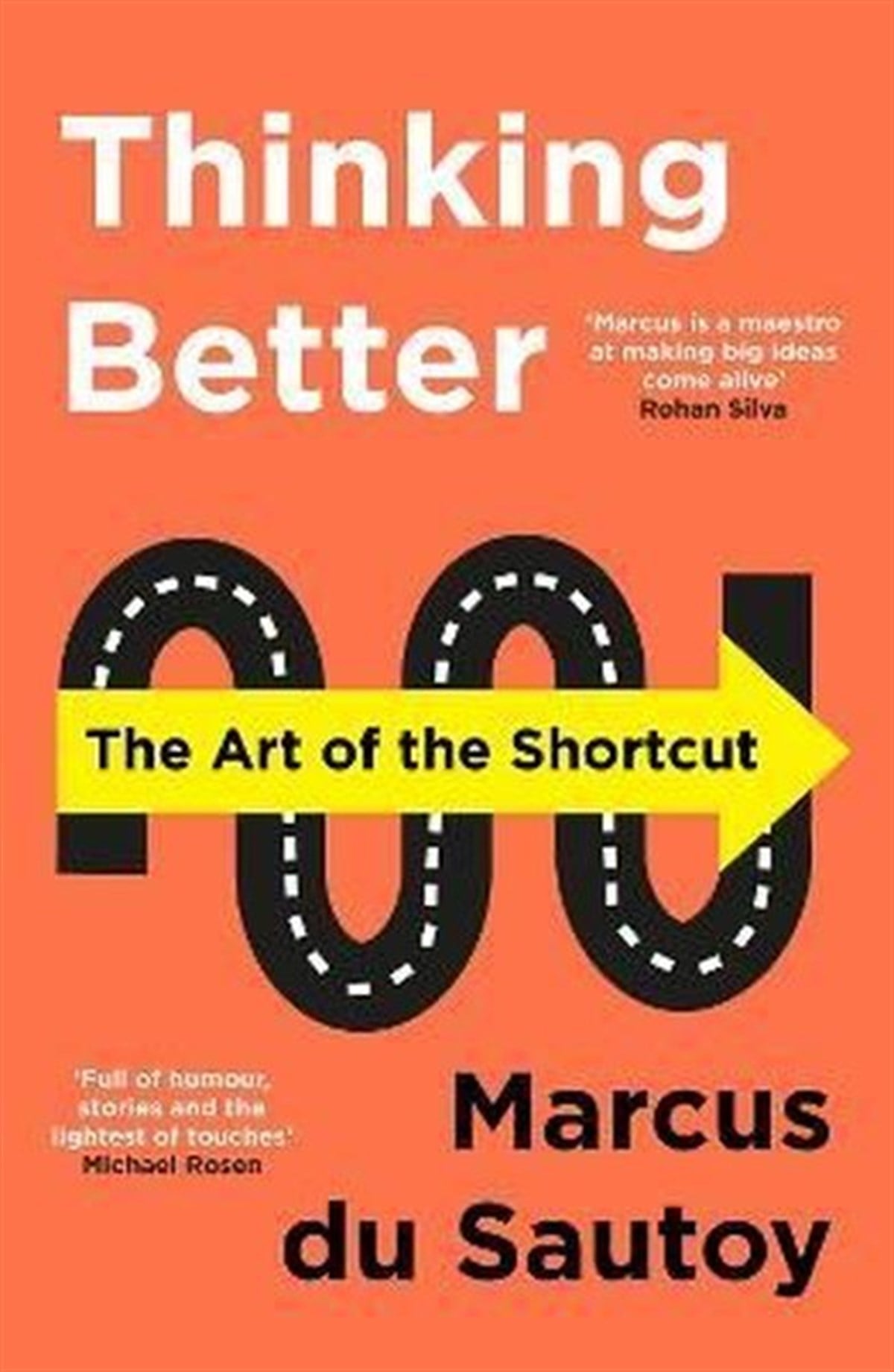 Marcus Du SautoyBusiness and EconomicsThinking Better: The Art of the Shortcut
