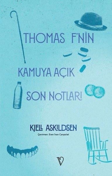 Kjell AskildsenDünya RomanThomas F'nin Kamuya Açık Son Notları