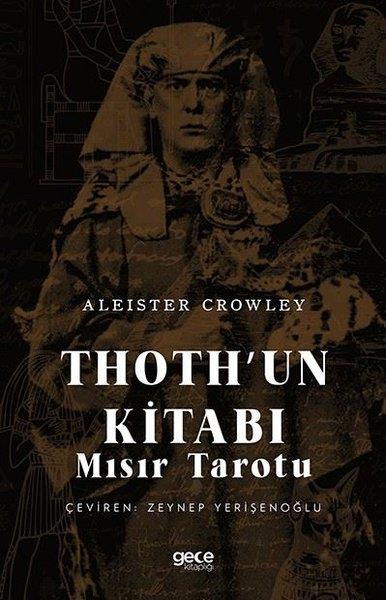 Aleister CrowleyAstroloji KitaplarıThouth'un Kitabı - Mısır Tarotu