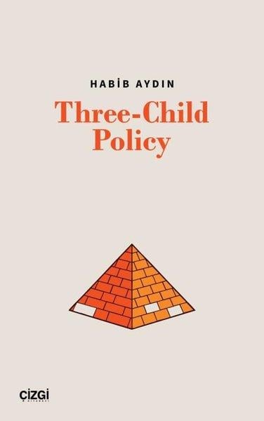 Habib AydınPolitics and Current AffairsThree - Child Policy