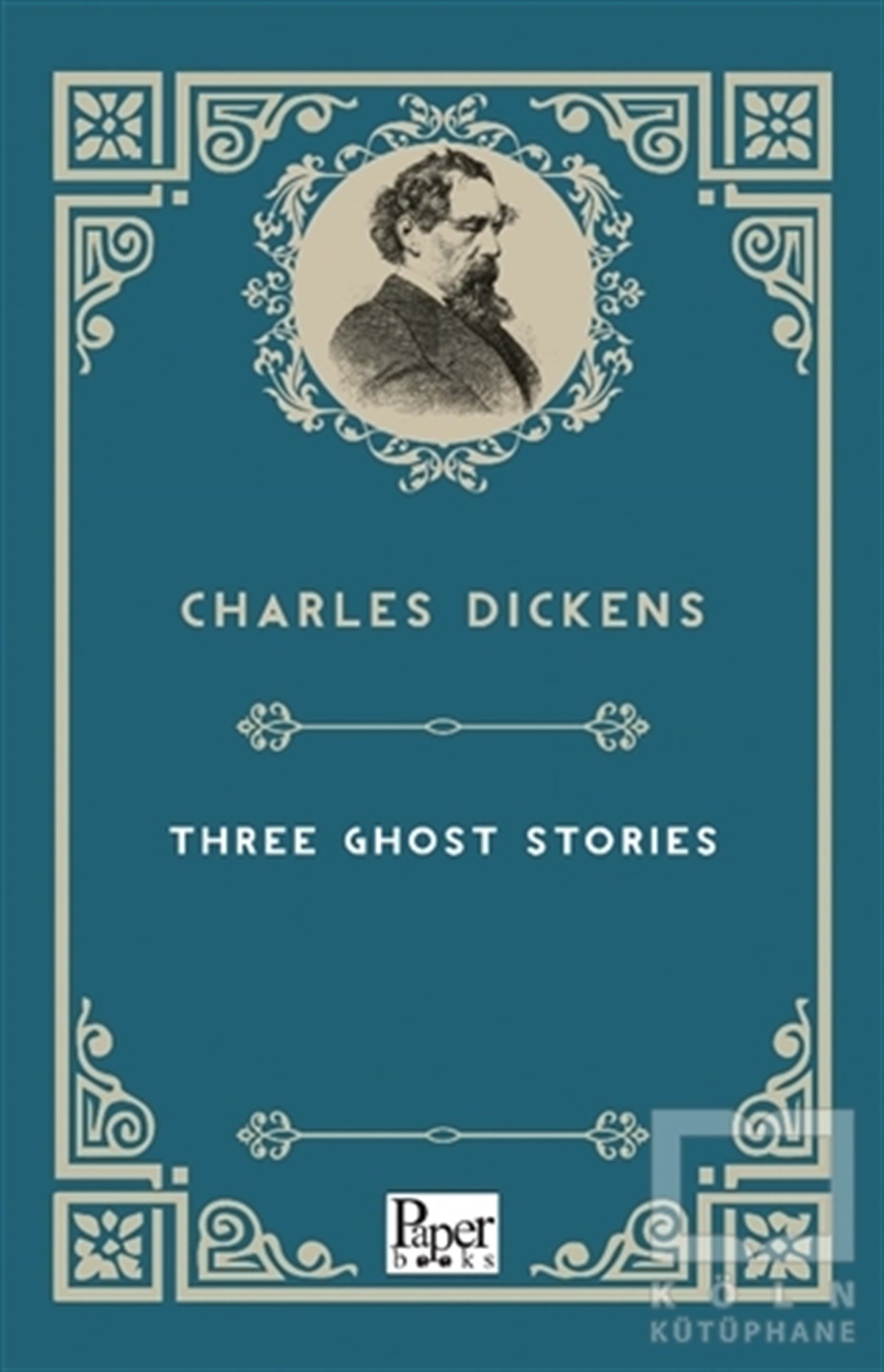 Charles DickensYabancı Dilde KitaplarThree Ghost Stories