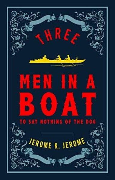 Jerome K. JeromeClassicsThree Men in a Boat