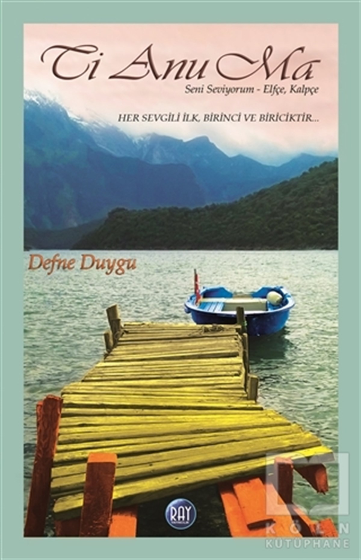 Defne DuyguKişisel GelişimTi Anu Ma