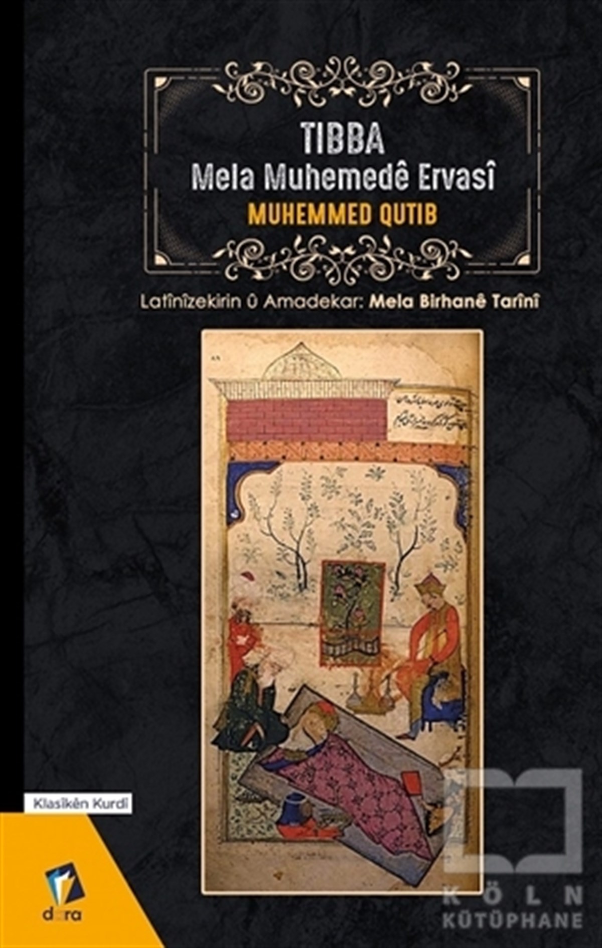 Muhemmed QutipAlternatif Tıp, Şifalı BitkilerTibba Mela Muhemede Ervasi